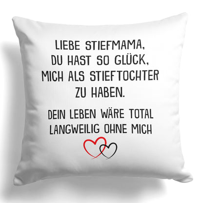 22Feels® Stiefmutter Geschenk von der Stieftochter - Kissen mit Spruch (Weiss 40x40cm)-Kissen Weiss 40x40-22Feels