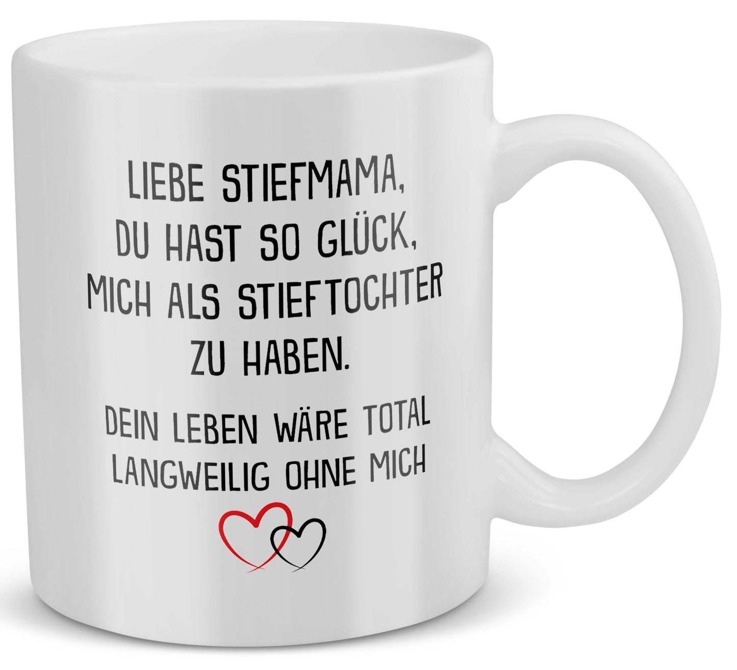 22Feels® Stiefmutter Geschenk von Stieftochter - Tasse mit Spruch: Glück mich zu haben (Weiss, 320ml)-Weisse Tasse 320ml-22Feels