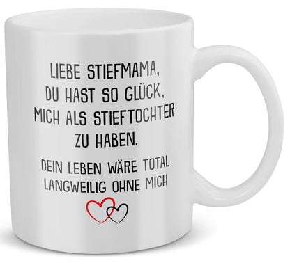 22Feels® Stiefmutter Geschenk von Stieftochter - Tasse mit Spruch: Glück mich zu haben (Weiss, 320ml)-Weisse Tasse 320ml-22Feels