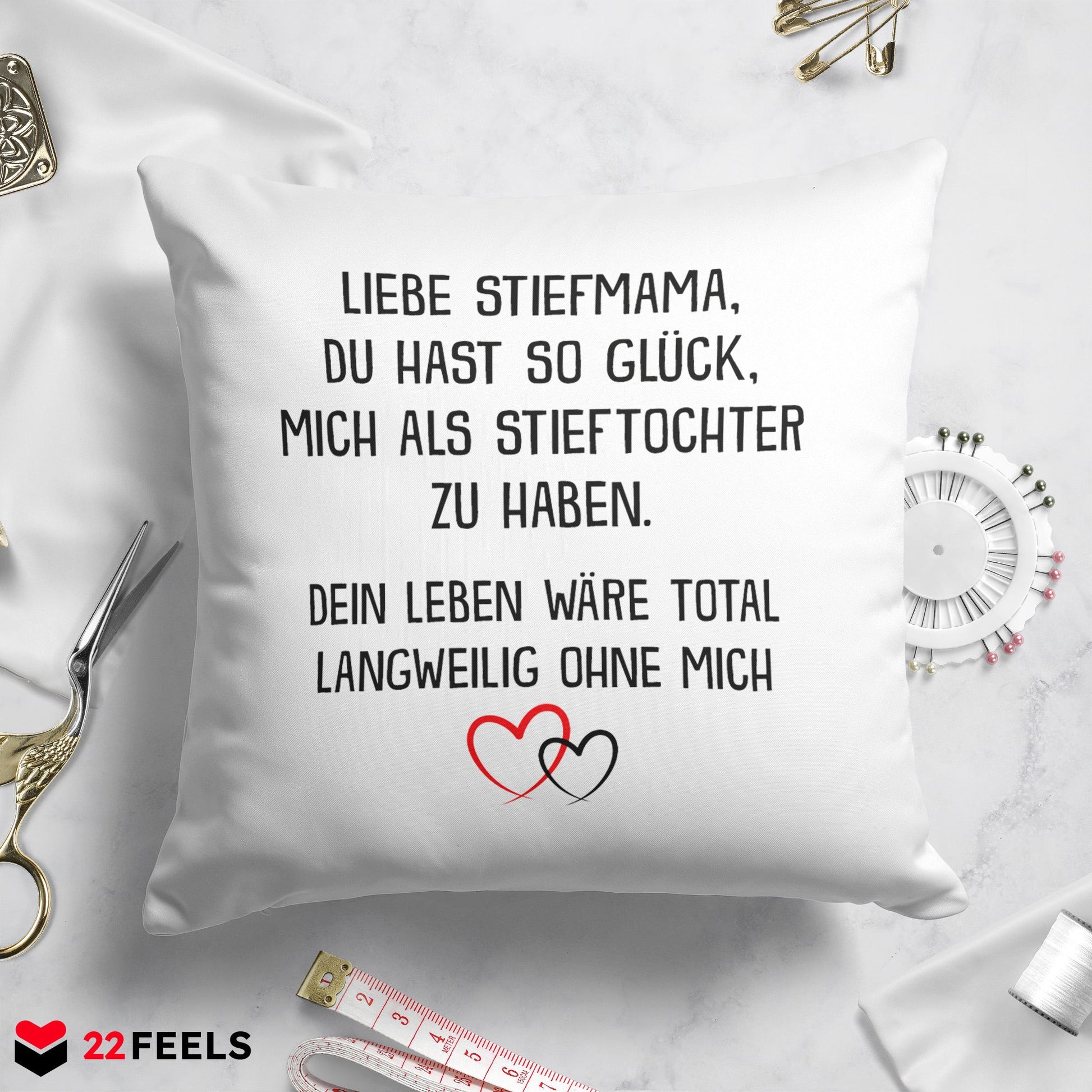 22Feels® Stiefmutter Geschenk von der Stieftochter - Kissen mit Spruch (Weiss 40x40cm)-Kissen Weiss 40x40-22Feels