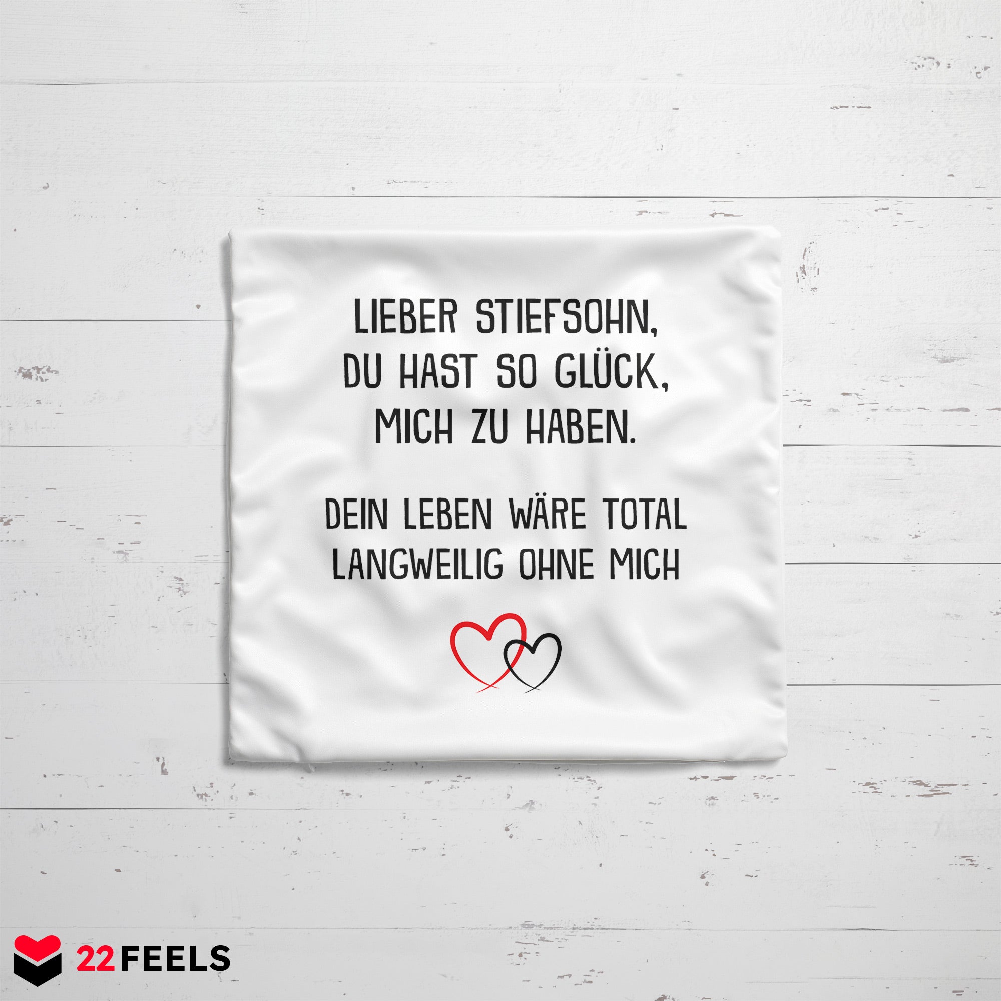 22Feels® Stiefsohn Geschenk - Kissen mit Spruch (Weiss 40x40cm)-Kissen Weiss 40x40-22Feels