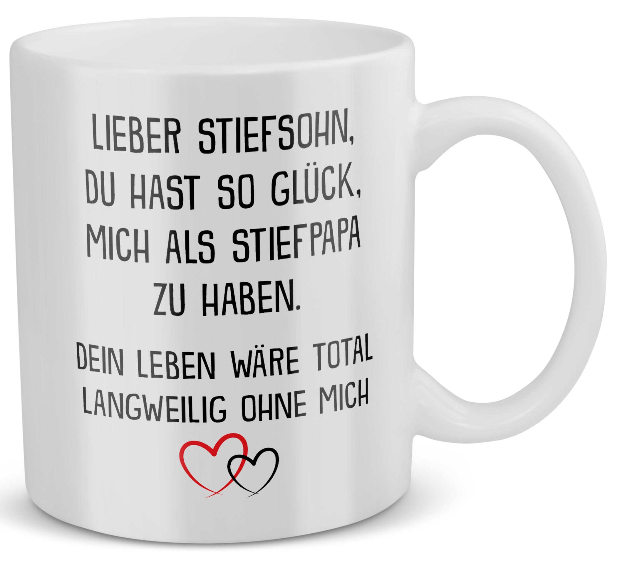 22Feels® Stiefsohn Geschenk von Stiefpapa - Tasse mit Spruch: Glück mich zu haben (Weiss, 320ml)-Weisse Tasse 320ml-22Feels