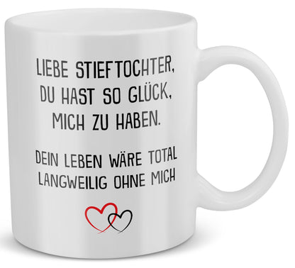 22Feels® Stieftochter Geschenk - Tasse mit Spruch: Glück mich zu haben (Weiss, 320ml)-Weisse Tasse 320ml-22Feels