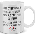 22Feels® Stieftochter Geschenk von Stiefmama - Tasse mit Spruch: Glück mich zu haben (Weiss, 320ml)-Weisse Tasse 320ml-22Feels
