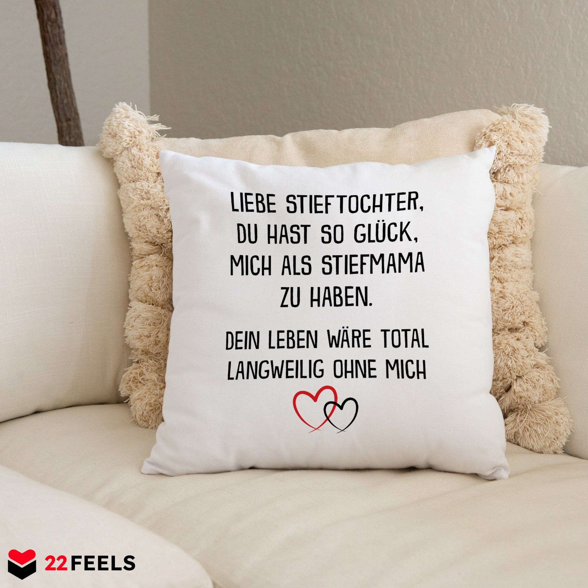 22Feels® Stieftochter Geschenk von der Stiefmama - Kissen mit Spruch (Weiss 40x40cm)-Kissen Weiss 40x40-22Feels