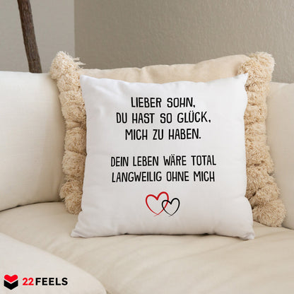 22Feels® Sohn Geschenk - Kissen mit Spruch (Weiss 40x40cm)-Kissen Weiss 40x40-22Feels