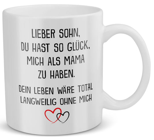 22Feels® Geschenk für Sohn von Mama - Tasse mit Spruch: Glück mich zu haben (Weiss, 320ml)-Weisse Tasse 320ml-22Feels