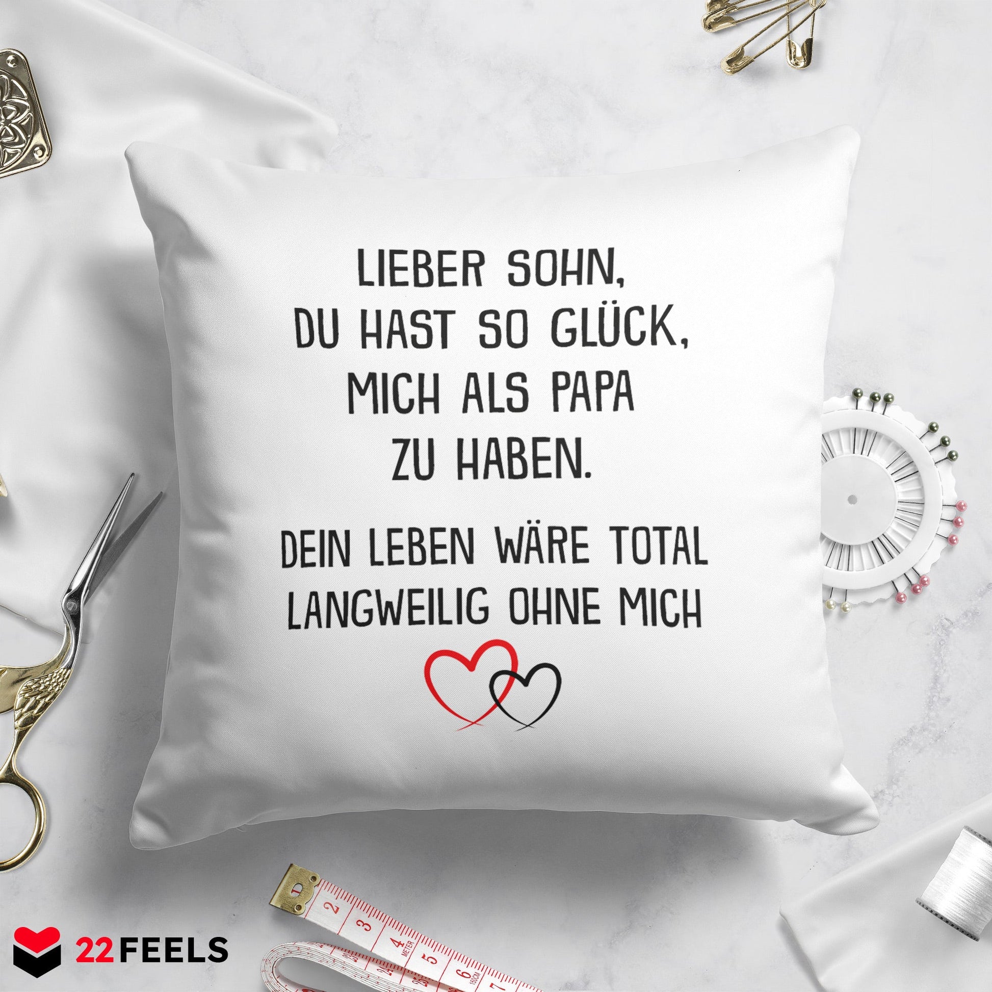22Feels® Sohn Geschenk vom Papa - Kissen mit Spruch (Weiss 40x40cm)-Kissen Weiss 40x40-22Feels
