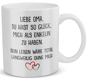 22Feels® Geschenk für Oma von Enkelin - Tasse mit Spruch: Glück mich zu haben (Weiss, 320ml)-Weisse Tasse 320ml-22Feels