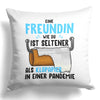 22Feels® Freundin Geschenk zum Jahrestag, Valentinstag etc. - Kissen mit Spruch (Weiss 40x40cm)-Kissen Weiss 40x40-22Feels