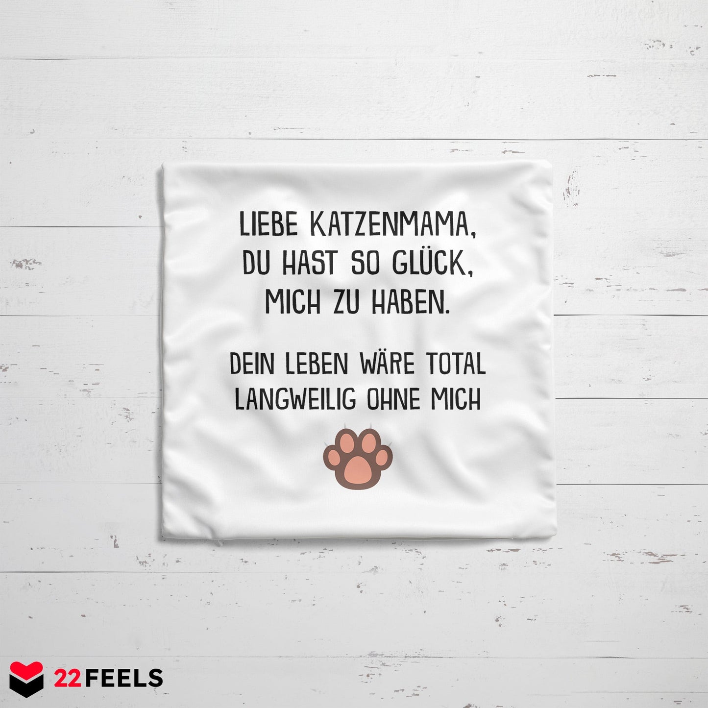 22Feels® Katzenmama Geschenk für Cat Moms und Katzen-Frauchen - Kissen mit Spruch (Weiss 40x40cm)-Kissen Weiss 40x40-22Feels