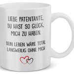 22Feels® Patentante Geschenk - Tasse mit Spruch: Glück mich zu haben (Weiss, 320ml)-Weisse Tasse 320ml-22Feels