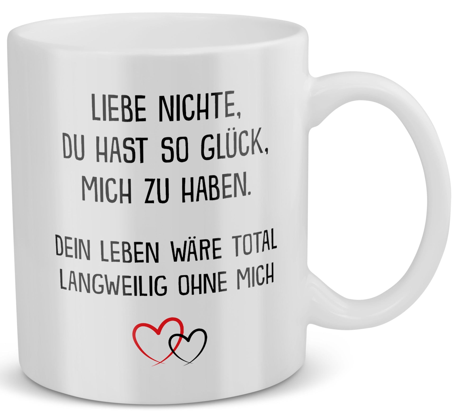 22Feels® Nichte Geschenk - Tasse mit Spruch: Glück mich zu haben (Weiss, 320ml)-Weisse Tasse 320ml-22Feels