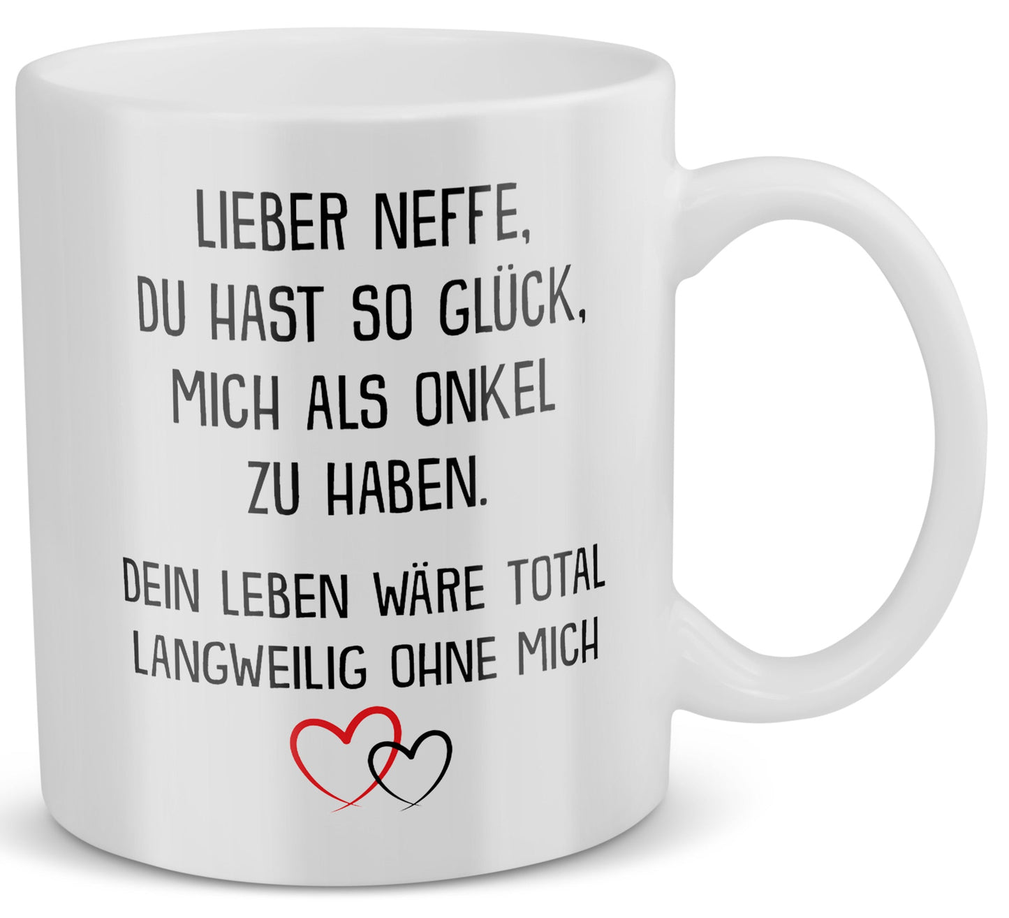 22Feels® Neffe Geschenk von Onkel - Tasse mit Spruch: Glück mich zu haben (Weiss, 320ml)-Weisse Tasse 320ml-22Feels