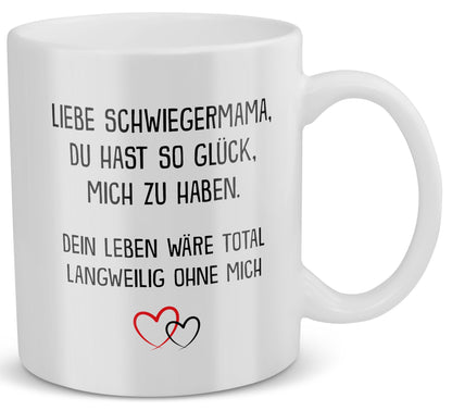 22Feels® Schwiegermutter Geschenk - Tasse mit Spruch: Glück mich zu haben (Weiss, 320ml)-Weisse Tasse 320ml-22Feels
