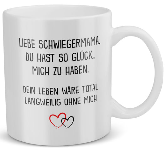 22Feels® Schwiegermutter Geschenk - Tasse mit Spruch: Glück mich zu haben (Weiss, 320ml)-Weisse Tasse 320ml-22Feels