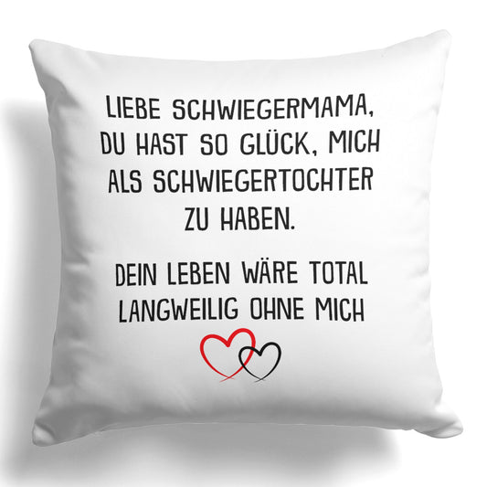 22Feels® Schwiegermutter Geschenk von der Schwiegertochter bzw. Braut - Kissen mit Spruch (Weiss 40x40cm)-Kissen Weiss 40x40-22Feels