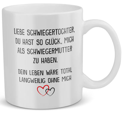 22Feels® Schwiegertochter Geschenk von Schwiegermama - Tasse mit Spruch: Glück mich zu haben (Weiss, 320ml)-Weisse Tasse 320ml-22Feels