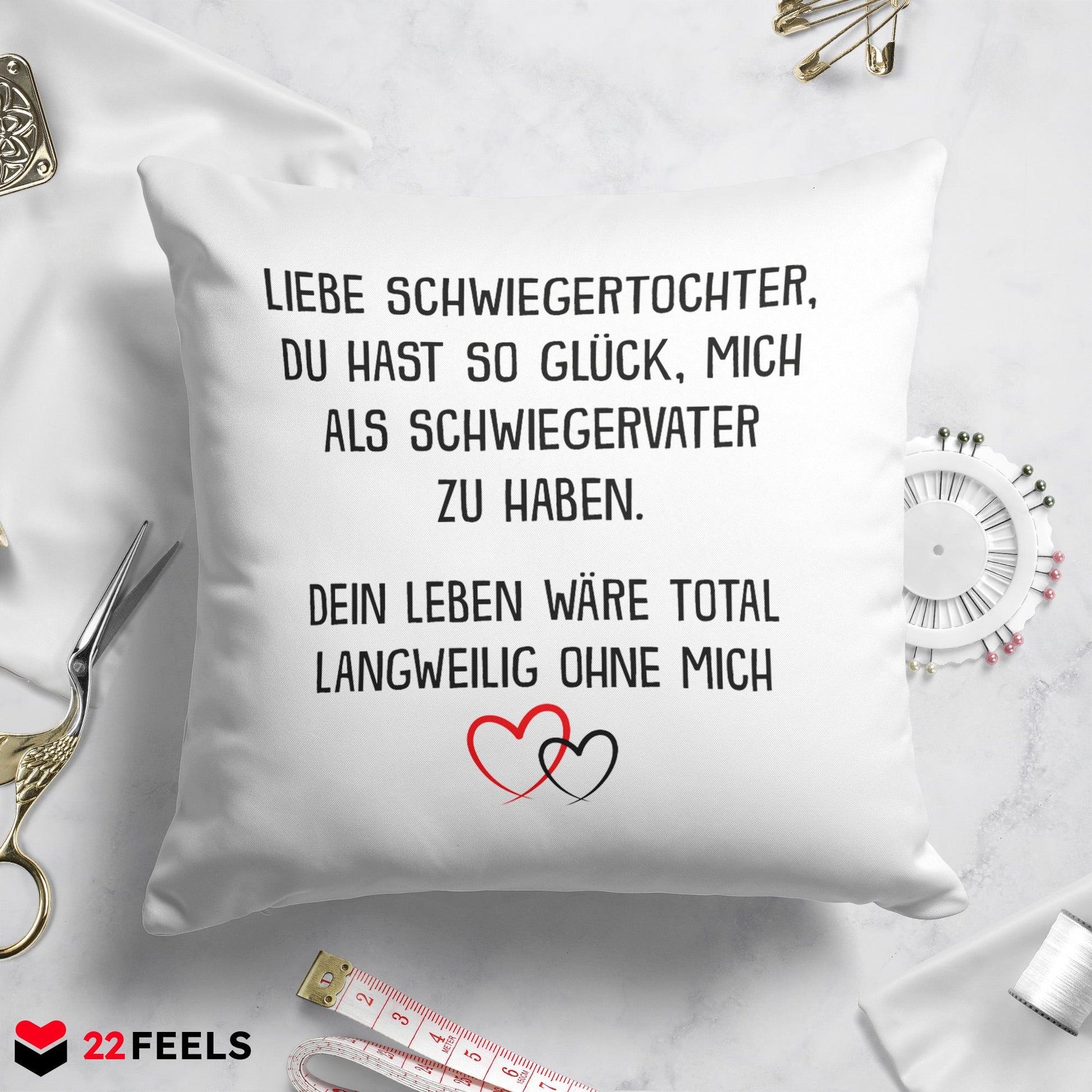22Feels® Schwiegertochter Geschenk vom Schwiegerpapa - Kissen mit Spruch (Weiss 40x40cm)-Kissen Weiss 40x40-22Feels