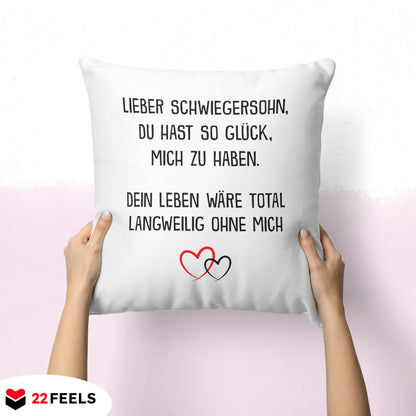 22Feels® Schwiegersohn Geschenk - Kissen mit Spruch (Weiss 40x40cm)-Kissen Weiss 40x40-22Feels