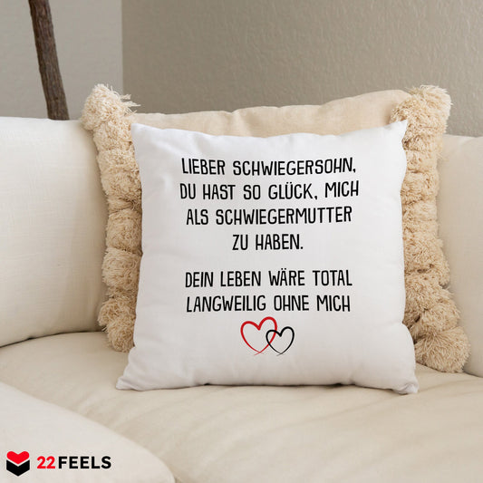 22Feels® Schwiegersohn Geschenk von der Schwiegermama - Kissen mit Spruch (Weiss 40x40cm)-Kissen Weiss 40x40-22Feels