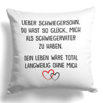 22Feels® Schwiegersohn Geschenk vom Schwiegerpapa - Kissen mit Spruch (Weiss 40x40cm)-Kissen Weiss 40x40-22Feels