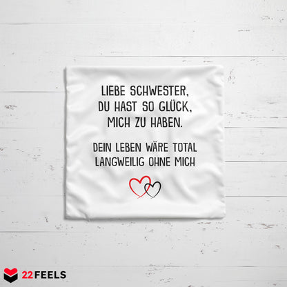 22Feels® Schwester Geschenk - Kissen mit Spruch (Weiss 40x40cm)-Kissen Weiss 40x40-22Feels