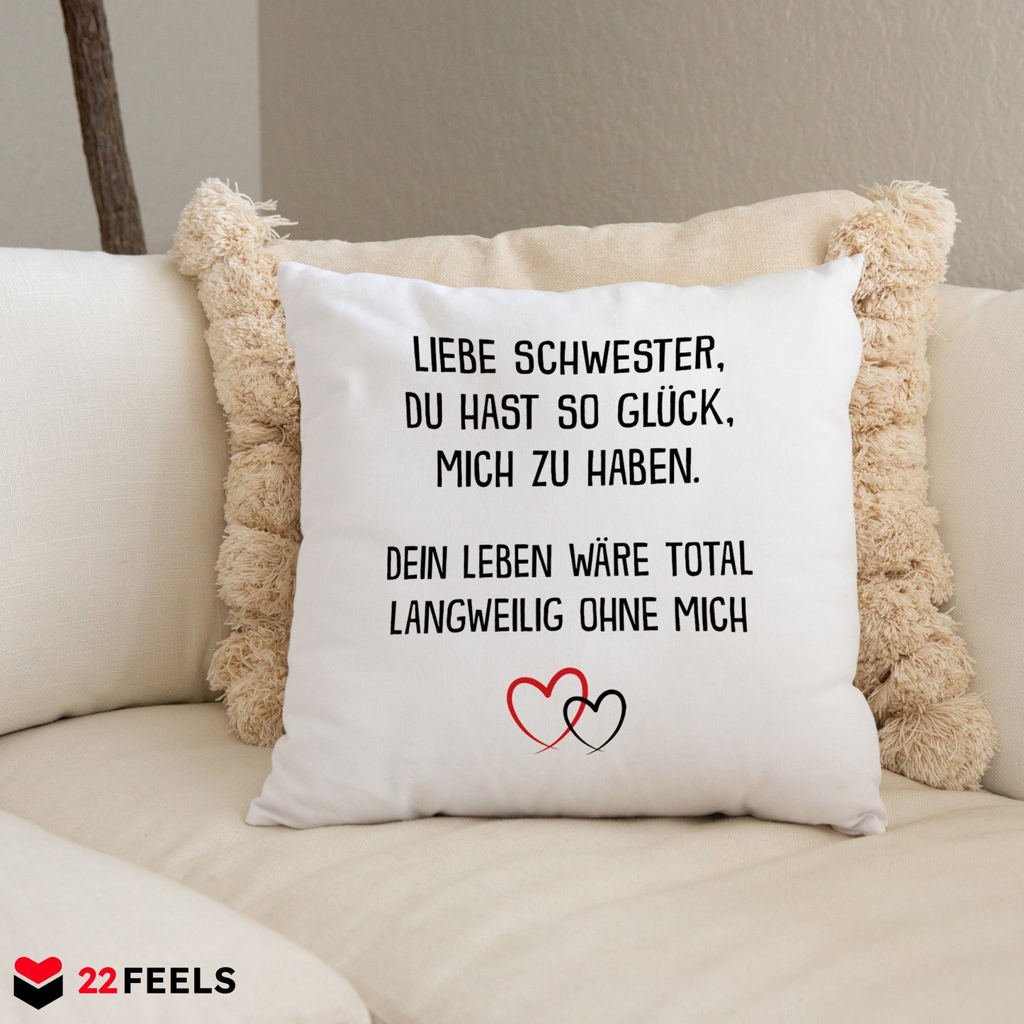 22Feels® Schwester Geschenk - Kissen mit Spruch (Weiss 40x40cm)-Kissen Weiss 40x40-22Feels