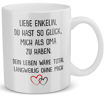22Feels® Geschenk für Enkelin von Oma - Tasse mit Spruch: Glück mich zu haben (Weiss, 320ml)-Weisse Tasse 320ml-22Feels
