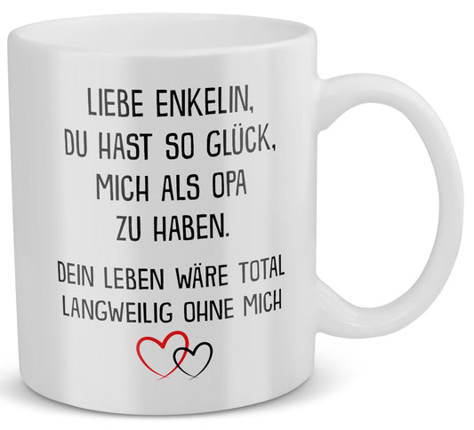 22Feels® Geschenk für Enkelin von Opa - Tasse mit Spruch: Glück mich zu haben (Weiss, 320ml)-Weisse Tasse 320ml-22Feels