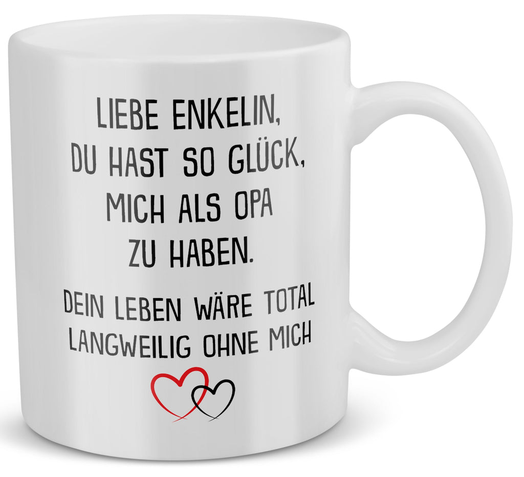 22Feels® Geschenk für Enkelin von Opa - Tasse mit Spruch: Glück mich zu haben (Weiss, 320ml)-Weisse Tasse 320ml-22Feels