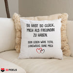 22Feels® Freund Geschenk zum Jahrestag, Valentinstag etc. - Kissen mit Spruch (Weiss 40x40cm)-Kissen Weiss 40x40-22Feels