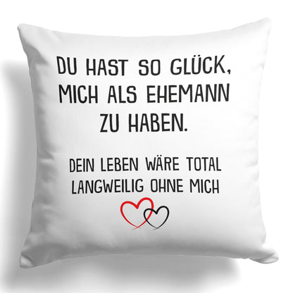 22Feels® Ehefrau Geschenk zum Hochzeitstag, Valentinstag etc. - Kissen mit Spruch (Weiss 40x40cm)-Kissen Weiss 40x40-22Feels
