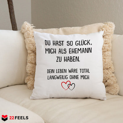 22Feels® Ehefrau Geschenk zum Hochzeitstag, Valentinstag etc. - Kissen mit Spruch (Weiss 40x40cm)-Kissen Weiss 40x40-22Feels