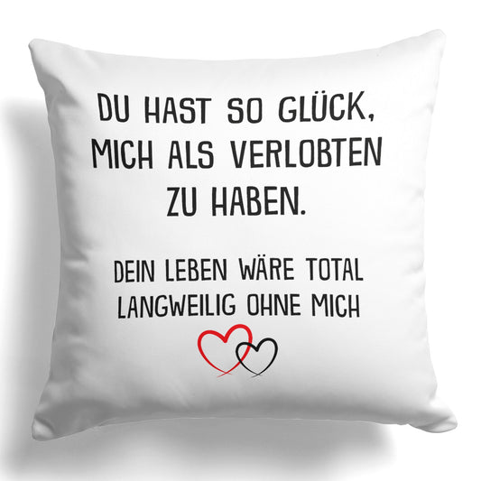 22Feels® Verlobte Geschenk - Kissen mit Spruch (Weiss 40x40cm)-Kissen Weiss 40x40-22Feels