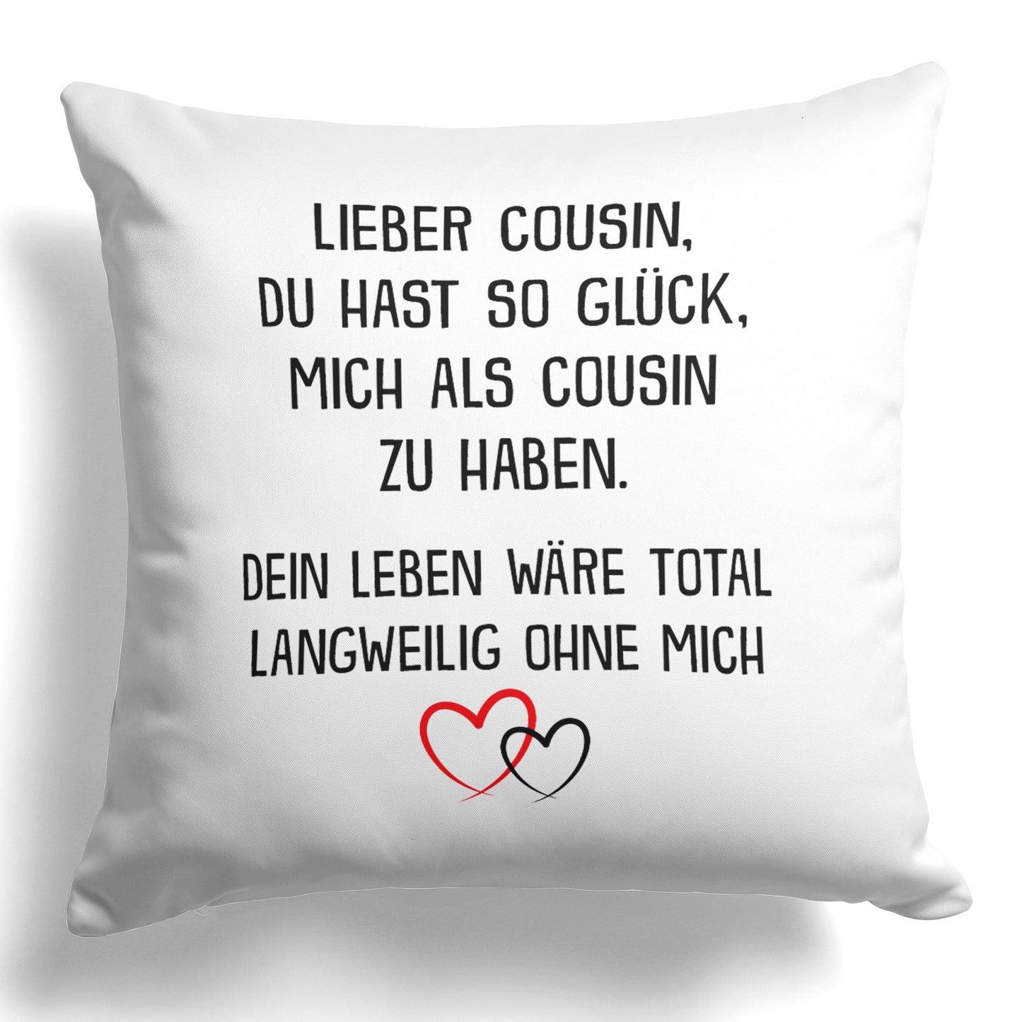22Feels® Cousin Geschenk - Kissen mit Spruch (Weiss 40x40cm)-Kissen Weiss 40x40-22Feels