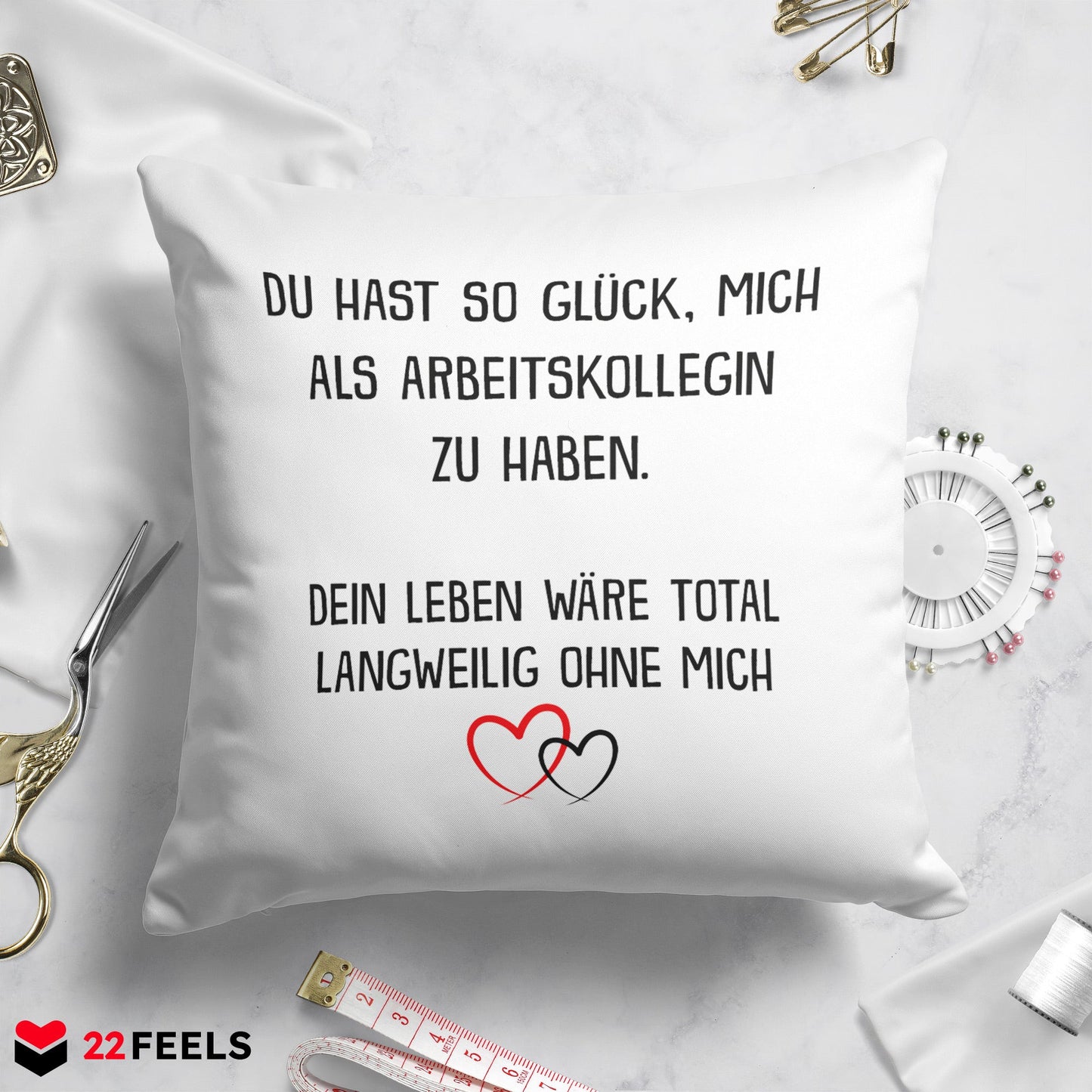 22Feels® Geschenk für Arbeitskollegen von einer weiblichen Arbeitskollegin - Kissen mit Spruch (Weiss 40x40cm)-Kissen Weiss 40x40-22Feels