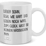 22Feels® Geschenk für Sohn von Papa - Tasse mit Spruch: Egal Wie Hart (Weiss, 320ml)-Weisse Tasse 320ml-22Feels