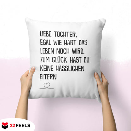 22Feels® Tochter Geschenk - Kissen mit Spruch (Weiss 40x40cm)-Kissen Weiss 40x40-22Feels
