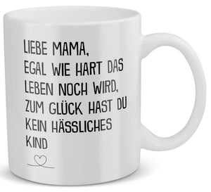 22Feels® Geschenk für Mamas - Tasse mit Spruch: Egal Wie Hart (Weiss, 320ml)-Weisse Tasse 320ml-22Feels
