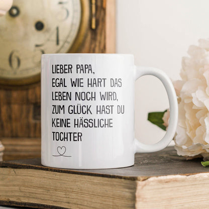 22Feels® Geschenk für Papa von Tochter - Tasse mit Spruch: Egal Wie Hart (Weiss, 320ml)-Weisse Tasse 320ml-22Feels