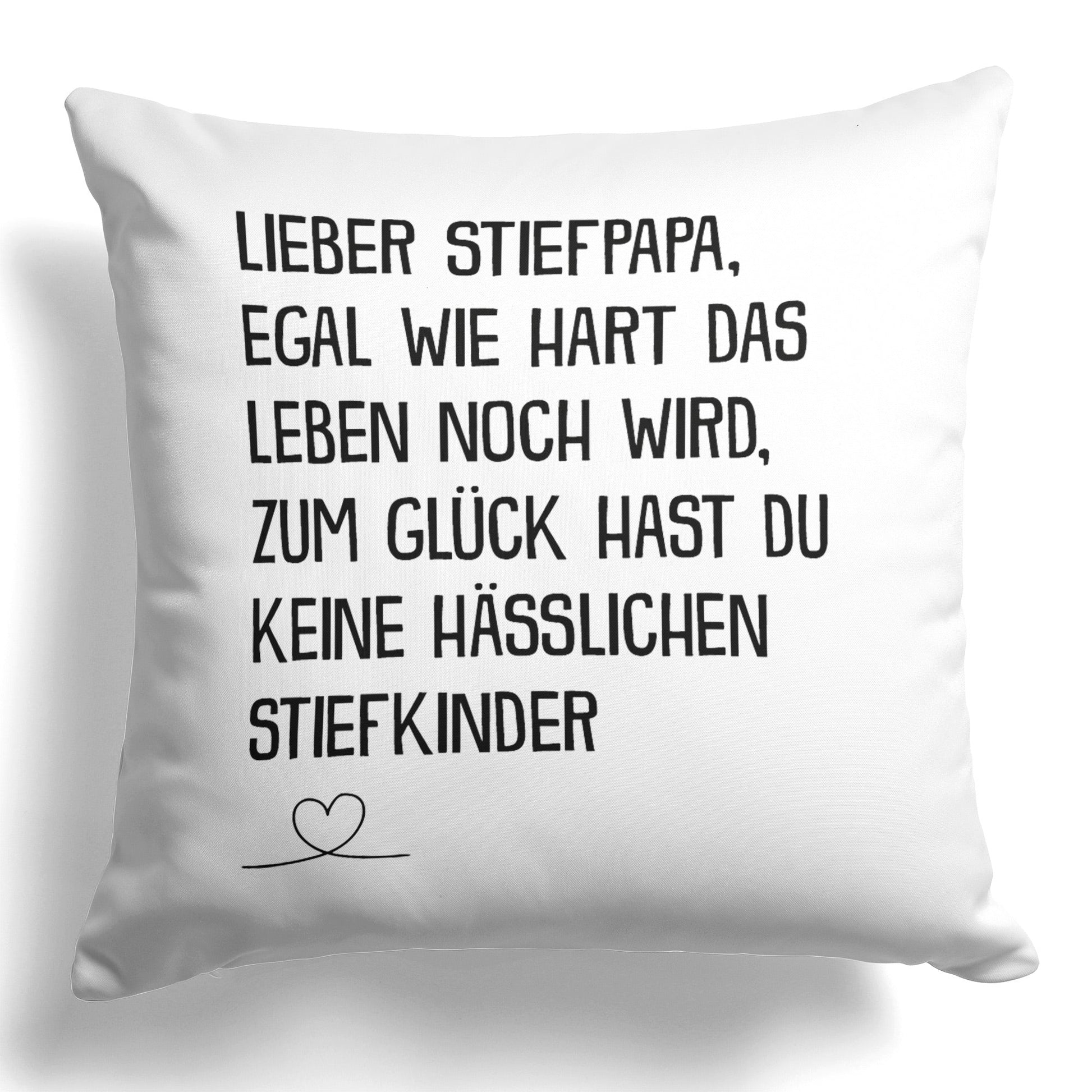22Feels® Stiefvater Geschenk - Kissen mit Spruch (Weiss 40x40cm)-Kissen Weiss 40x40-22Feels
