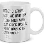 22Feels® Geschenk für Stiefpapas - Tasse mit Spruch: Egal Wie Hart (Weiss, 320ml)-Weisse Tasse 320ml-22Feels