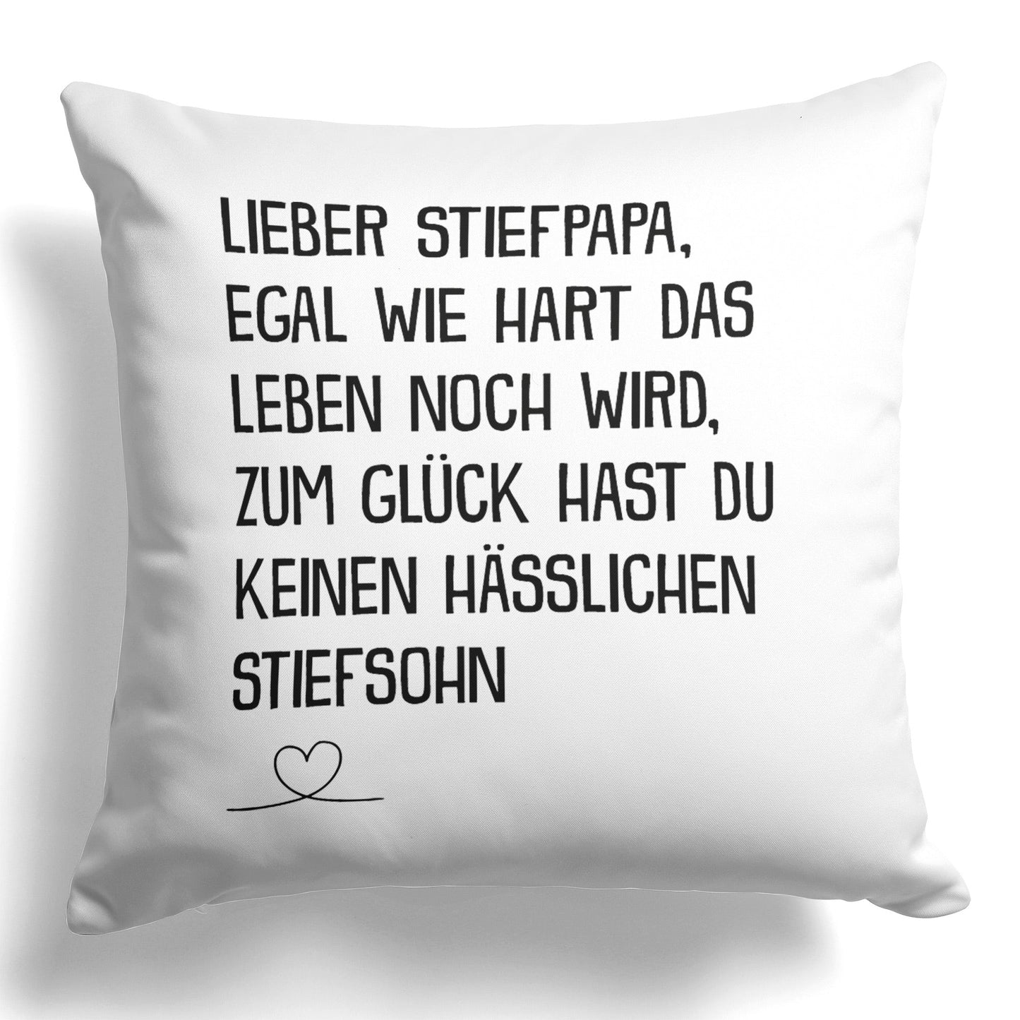 22Feels® Stiefvater Geschenk vom Stiefsohn - Kissen mit Spruch (Weiss 40x40cm)-Kissen Weiss 40x40-22Feels