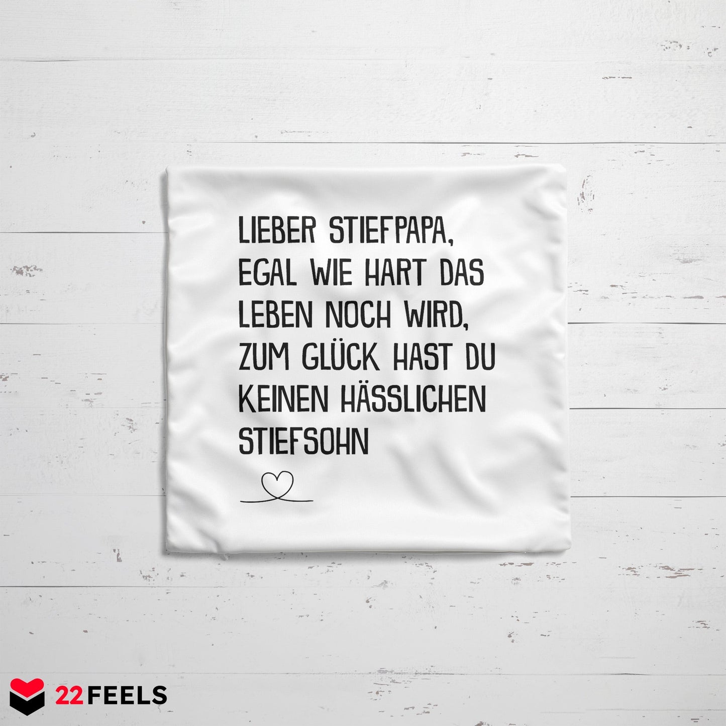 22Feels® Stiefvater Geschenk vom Stiefsohn - Kissen mit Spruch (Weiss 40x40cm)-Kissen Weiss 40x40-22Feels