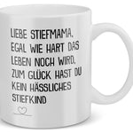 22Feels® Geschenk für Stiefmamas - Tasse mit Spruch: Egal Wie Hart (Weiss, 320ml)-Weisse Tasse 320ml-22Feels