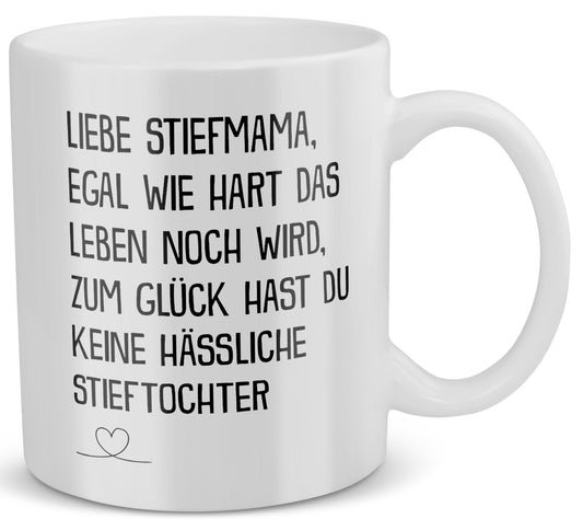 22Feels® Stiefmutter Geschenk von Stieftochter - Tasse mit Spruch: Egal Wie Hart (Weiss, 320ml)-Weisse Tasse 320ml-22Feels