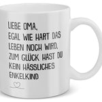 22Feels® Geschenk für Omas - Tasse mit Spruch: Egal Wie Hart (Weiss, 320ml)-Weisse Tasse 320ml-22Feels