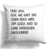 22Feels® Oma Geschenk - Kissen mit Spruch (Weiss 40x40cm)-Kissen Weiss 40x40-22Feels