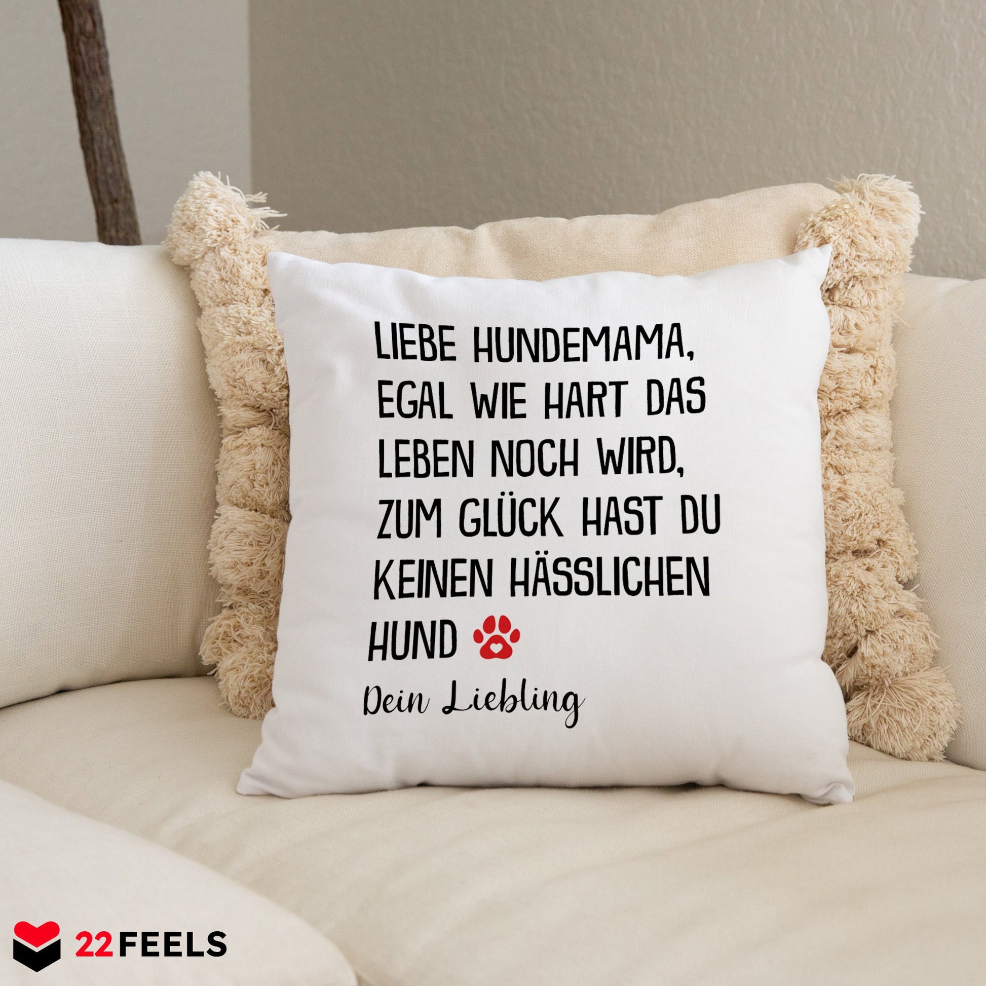 22Feels® Hundemama Geschenk für Dog Moms und Hunde Frauchen - Kissen mit Spruch (Weiss 40x40cm)-Kissen Weiss 40x40-22Feels